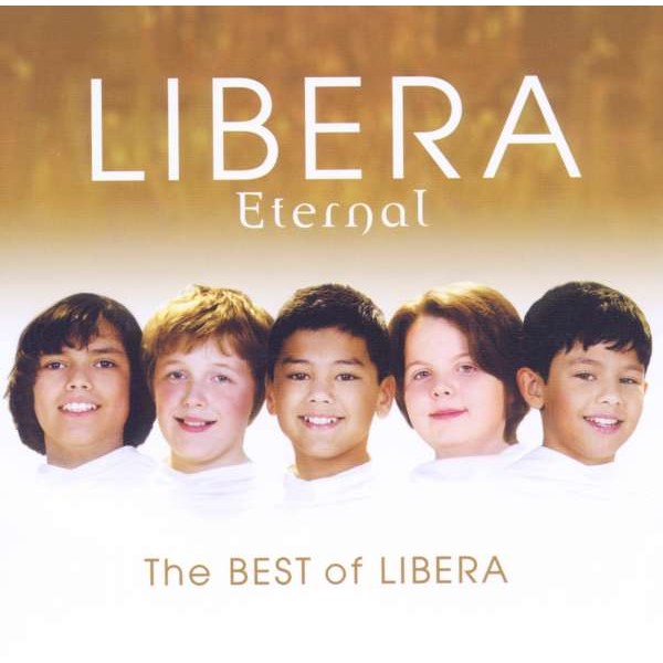 Eternal: The Best Of Libera - Warner  - (CD / Titel: A-G)