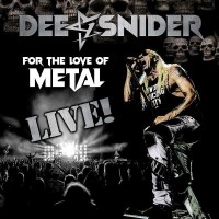 Dee Snider: For The Love Of Metal: Live! (Limited...