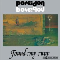 Poseidon: Found My Way - Garden Of Delights  - (CD /...