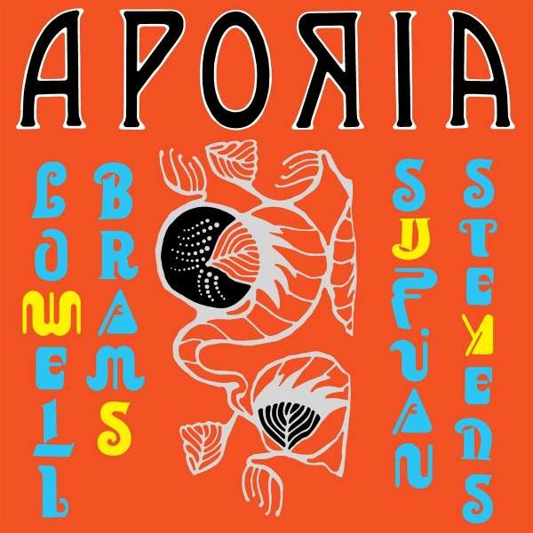 Sufjan Stevens & Lowell Brams: Aporia (Limited Edition) (Yellow Vinyl) - Asthmatic Kitty  - (Vinyl / Pop (Vinyl))