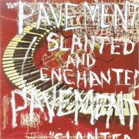 Pavement: Slanted & Enchanted - Matador--Ada--  -...