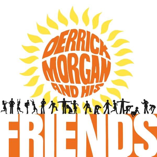 Derrick Morgan And His Friends (180g) (Limited Numbered Edition) (Orange Vinyl) - Music On Vinyl  - (Vinyl / Rock (Vinyl))