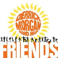 Derrick Morgan And His Friends (180g) (Limited Numbered...