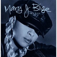 Mary J. Blige: My Life (25th Anniversary) (remastered)...