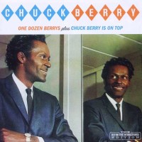 One Dozen Berrys Plus Chuck Berry Is On Top (+ 4...