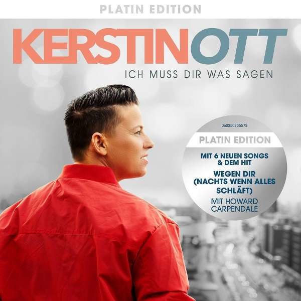 Kerstin Ott: Ich muss Dir was sagen (Platin Edition) - Polydor  - (CD / Titel: H-P)