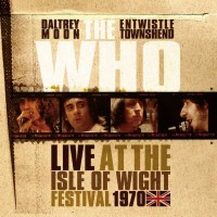 The Who: Live At The Isle Of Wight Festival 1970 (180g)...