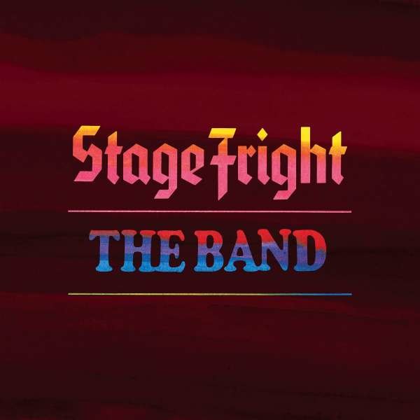 The Band: Stage Fright (50th Anniversary Edition) (remastered) (180g) - Capitol  - (Vinyl / Pop (Vinyl))