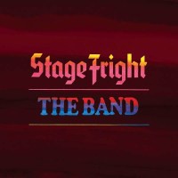 The Band: Stage Fright (50th Anniversary Edition)...