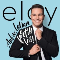 Eloy De Jong: Auf das Leben - Fertig los ! - Warner  -...