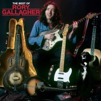 The Best Of Rory Gallagher - Universal  - (CD / Titel: Q-Z)