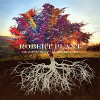 Robert Plant: Digging Deep: Subterranea (Limited Edition)...