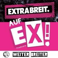 Extrabreit: Auf Ex! (Digipack inkl. Bonus Tracks) -...