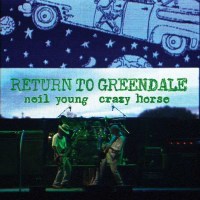 Neil Young: Return To Greendale (Limited Numbered Deluxe...