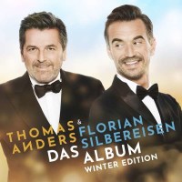 Thomas Anders & Florian Silbereisen: Das Album...