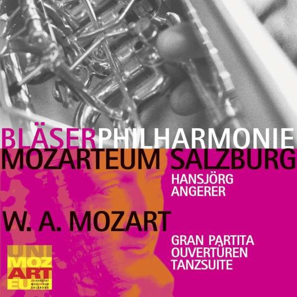 Bläserphilharmonie Mozarteum Salzburg - Gran Partita / Ouvertüren / Tanzsuite - Uni Mozarteum Records  - (CD / Titel: A-G)