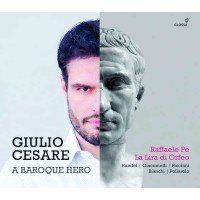 Raffaele Pe - Giulio Cesare, a Baroque Hero - Glossa  -...