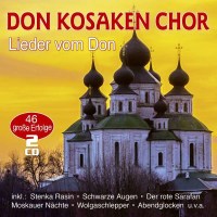 Lieder vom Don Kosaken Chor - 46 Original Aufnahmen -...