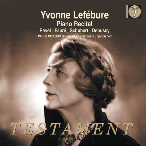 Yvonne Lefebure - Piano Recital - Testament  - (CD / Titel: H-Z)