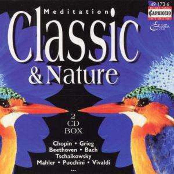 Meditation Classic & Nature - Diverse - Capriccio  - (CD / Titel: H-Z)