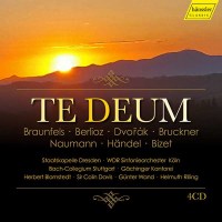 Walter Braunfels (1882-1954): Te Deum (in 7 Vertonungen)...