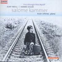 Salome Kammer - Im a Stranger Here Myself - Capriccio  -...