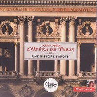 LOpera De Paris - 1900-1960 - Malibran  - (CD / Titel: H-Z)