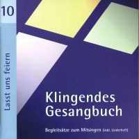 Klingendes Gesangbuch 10: Lasst uns feiern - MS CLASSIC...