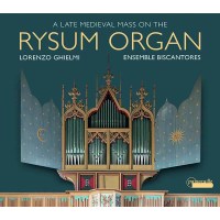 A Late Medieval Mass on the Rysum Organ - Passacaille  -...