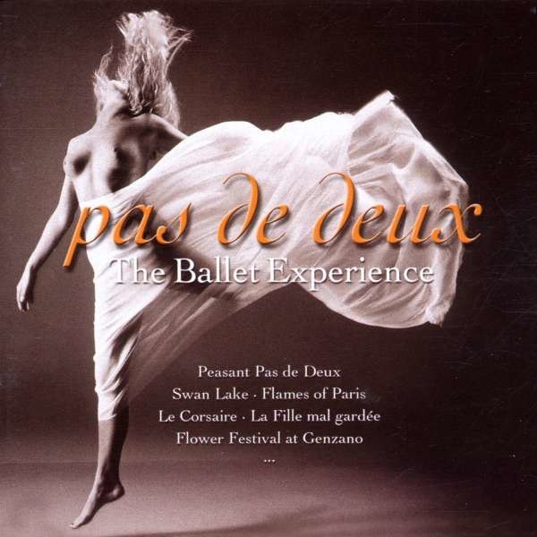 Friedrich Burgmüller (1806-1874): Pas de deux - The Ballet Experience - Diverse - Capriccio  - (CD / Titel: H-Z)