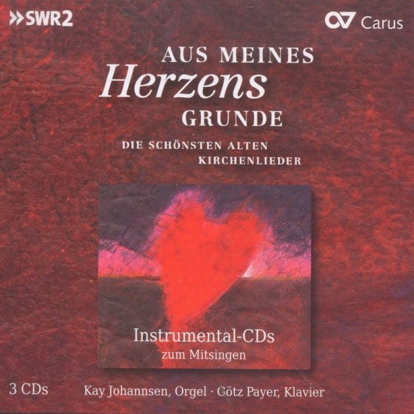 Aus meines Herzens Grunde - Die schönsten Kirchenlieder: - Carus  - (CD / Titel: A-G)