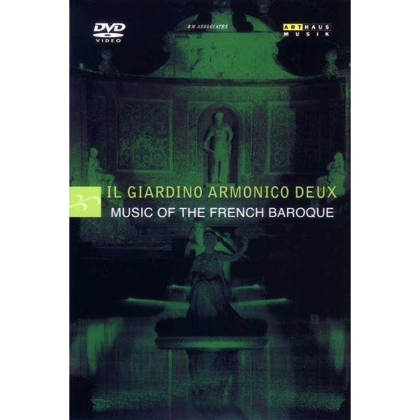 Il Giardino Armonico - Music of the French Baroque - Arthaus Musik  - (DVD Video / Classic)