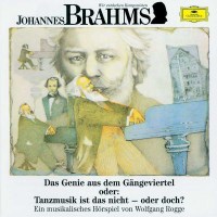 Wir entdecken Komponisten: Brahms - DGG  - (CD / Titel: H-Z)