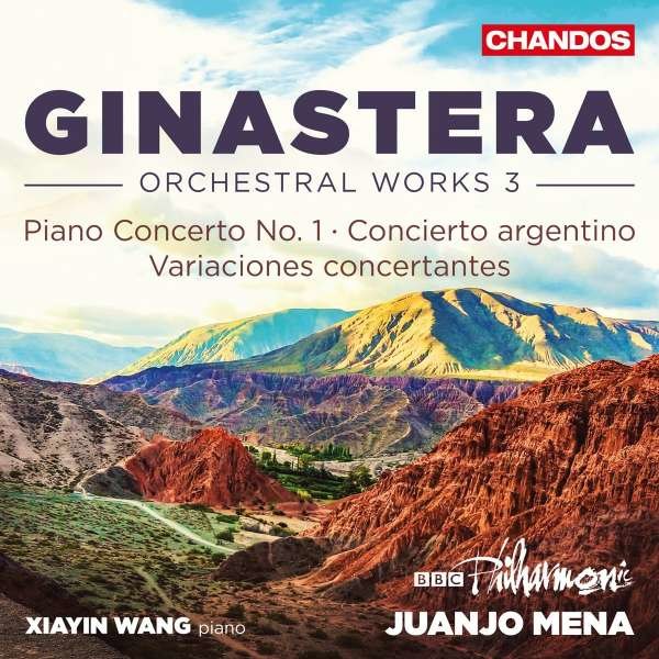 Alberto Ginastera (1916-1983): Orchesterwerke Vol.3 - Chandos  - (CD / Titel: H-Z)