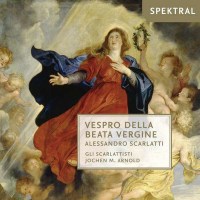 Alessandro Scarlatti (1660-1725): Vespro della Beata...