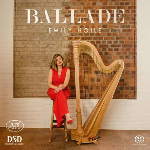 Alfredo Casella (1883-1947): Emily Hoile - Ballade - Ars  - (Classic / SACD)