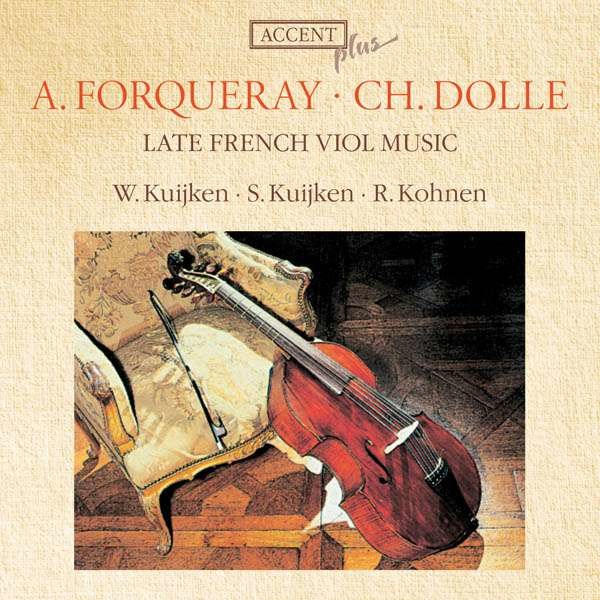 Antoine Forqueray (1671-1745): Pieces de Viole (Suite Nr.3) - Accent  - (CD / Titel: H-Z)