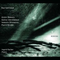 Anton Webern (1883-1945): Ingrid Karlen - Variations -...