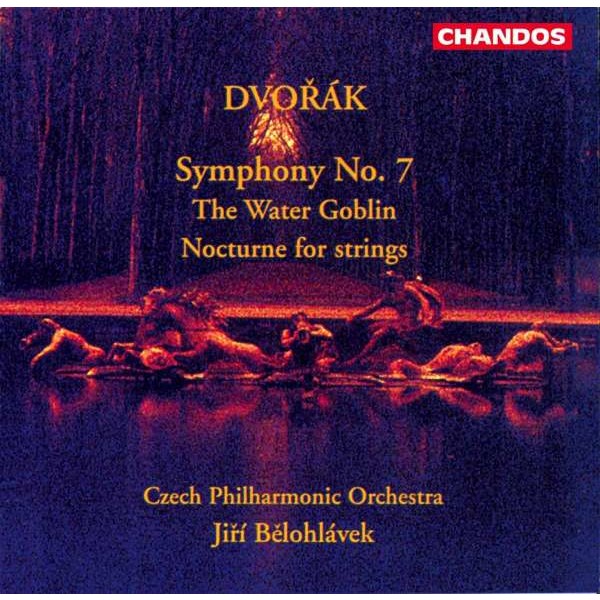 Symphonie Nr.7: Antonin Dvorak (1841-1904) - Chandos  - (CD / Titel: H-Z)