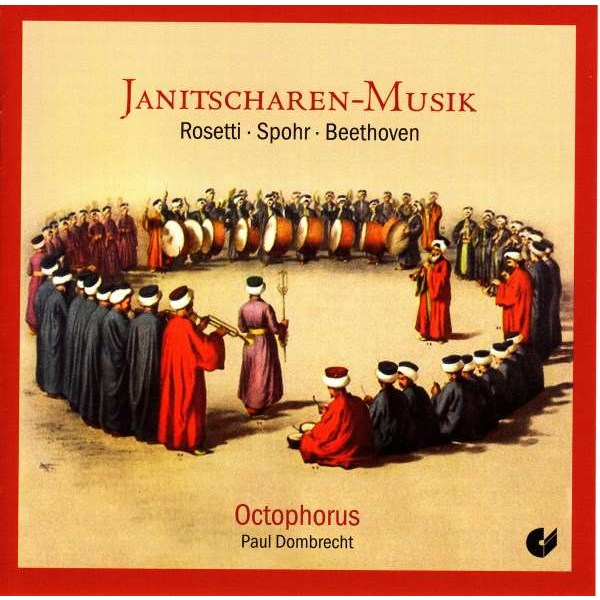 Antonio Rosetti (1750-1792): Janitscharen-Musik - Christophorus  - (CD / Titel: H-Z)