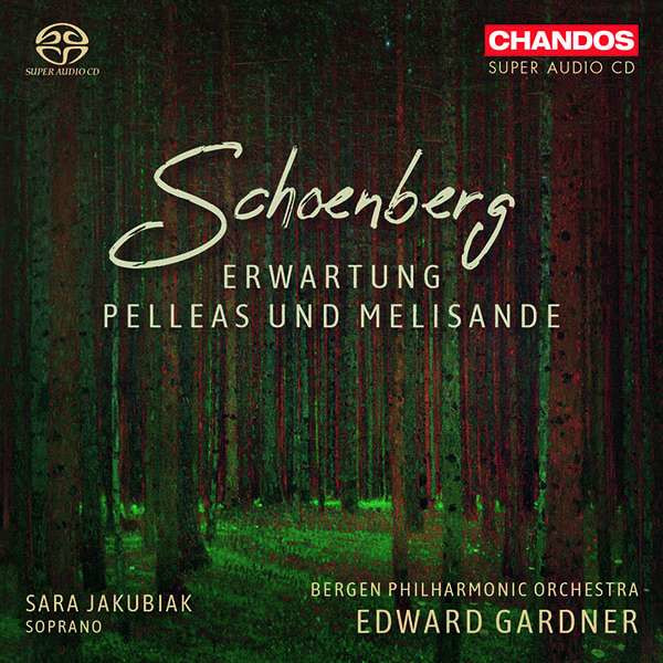 Arnold Schönberg (1874-1951): Pelleas und Melisande op.5 - Chandos  - (Classic / SACD)