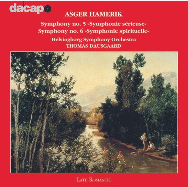 Asger Hamerik (1843-1923): Symphonien Nr.5 & 6 - DaCapo  - (CD / Titel: H-Z)