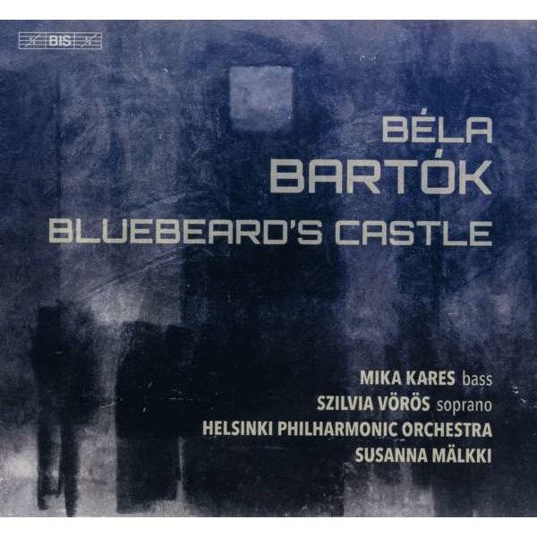 Bela Bartok (1881-1945): Herzog Blaubarts Burg - BIS  - (Classic / SACD)