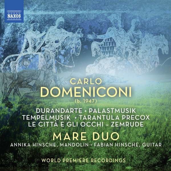 Carlo Domeniconi: Werke für Mandoline & Gitarre - Naxos  - (CD / Titel: H-Z)