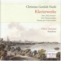 Klavierwerke - Christian Gottlob Neefe (1748-1798) - Dohr...