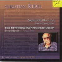 Chorwerke - Christian Ridl - IFO  - (CD / Titel: A-G)