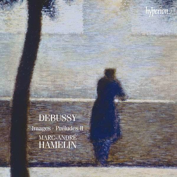 Claude Debussy (1862-1918): Images I & II - Hyperion  - (CD / Titel: H-Z)