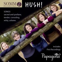 Papagena - Hush! - Don MacDonald - Somm  - (CD / Titel: H-Z)