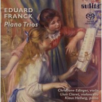 Eduard Franck (1817-1893): Klaviertrios op.11 & op.58...