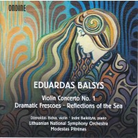 Eduardas Balsys (1919-1984): Violinkonzert Nr.1 - Ondine...